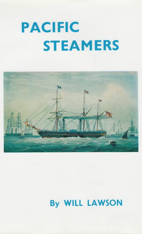 Pacific Steamers - Will Lawson (Hardback) 01-12-1975 