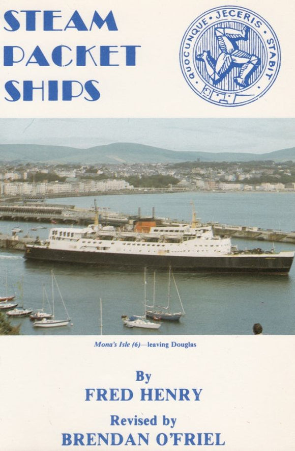 Steam Packet Ships - Fred Henry; Brendan O'Friel (Paperback) 09-03-1987 