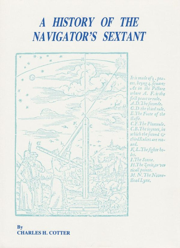 History of the Navigator's Sextant - Charles H. Cotter (Hardback) 01-03-1985 